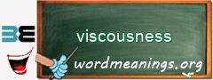 WordMeaning blackboard for viscousness